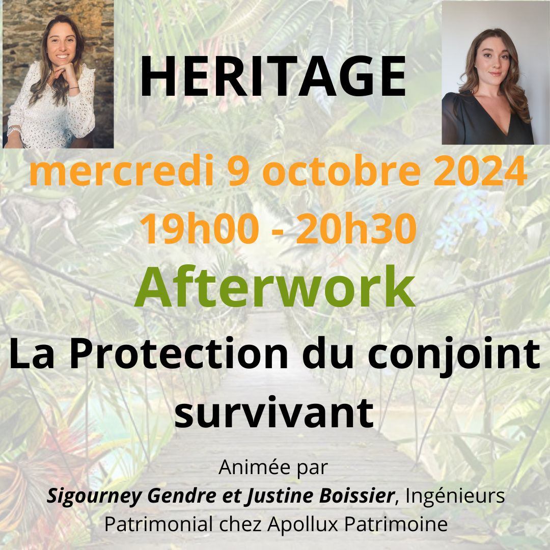 Affiche donnant des informations à propos de l'afterwork la protection du conjoint survivant prévue le 09 octobre 2024