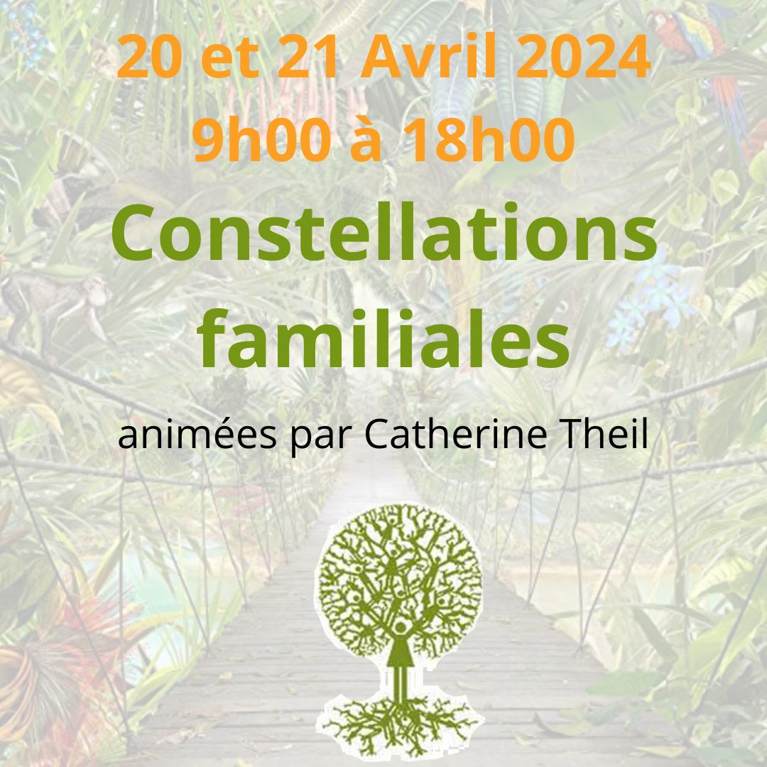 Affiche donnant des informations à propos des journées constellations familiales prévues les 20 et 21 avril 2024